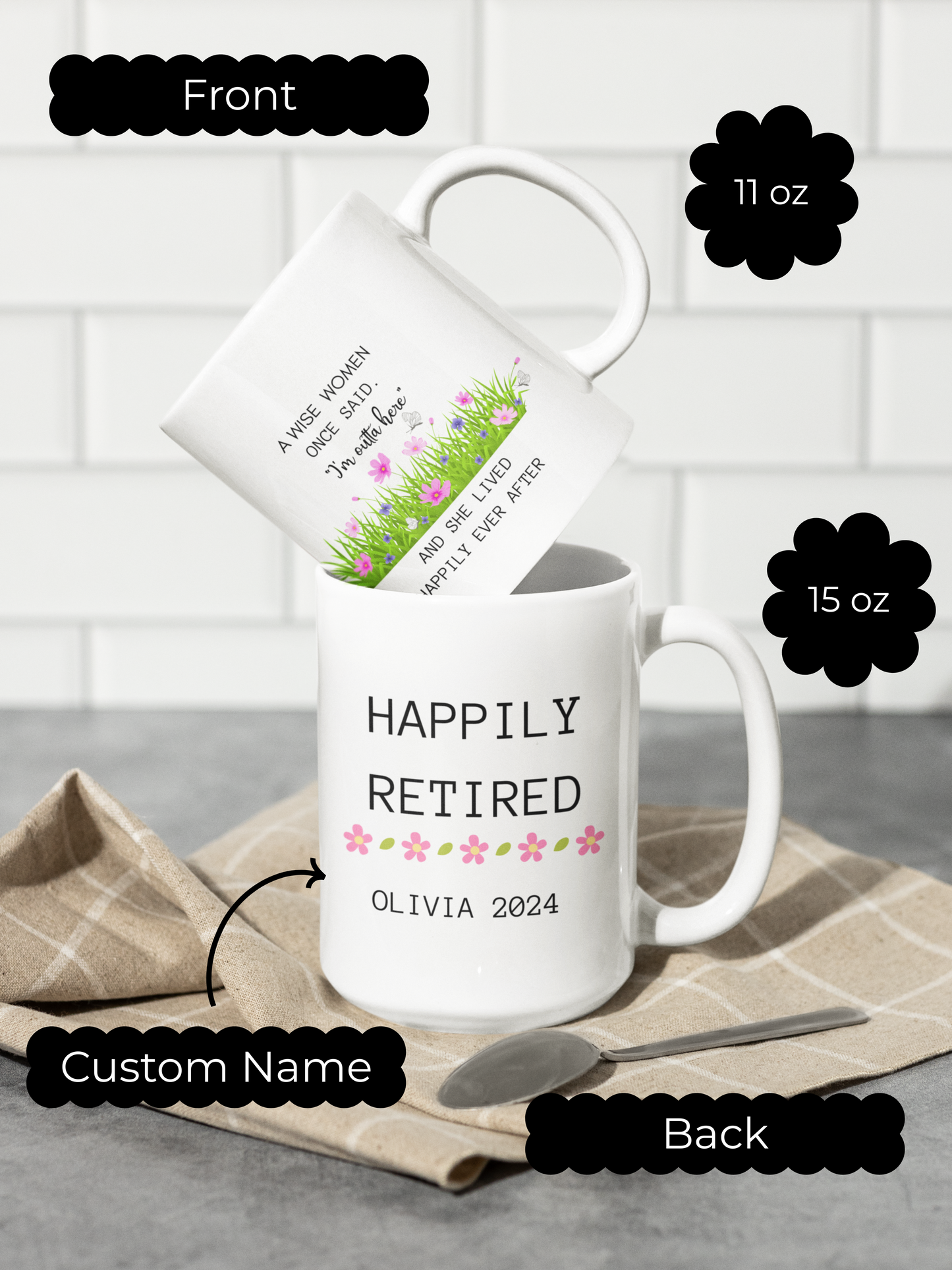 A Wise Woman Once Said Retirement Mug Personalized Funny Gift for Retired Coworker Boss Friend or Her Custom Coffee Cup for Women