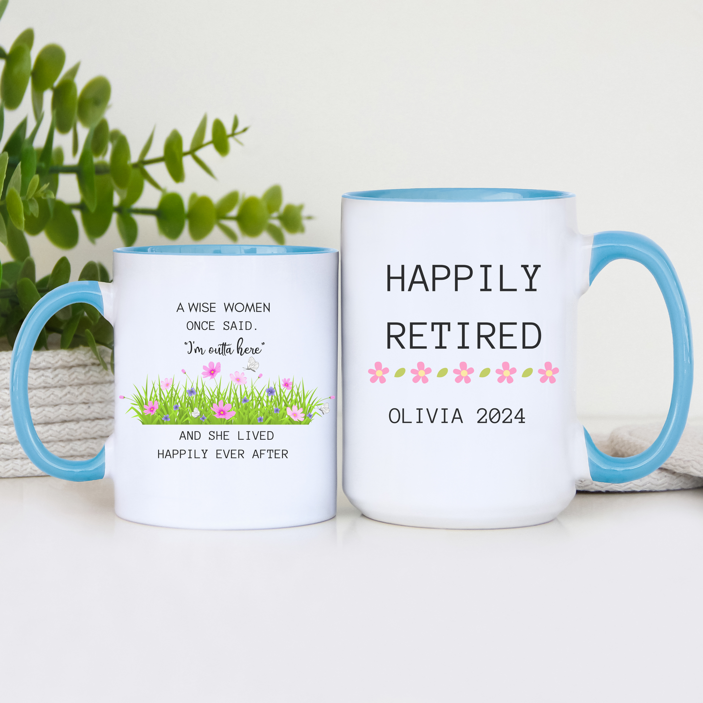 A Wise Woman Once Said Mug Custom Retirement Coffee Cup Gift for Retired Coworker Boss Friend or Her Funny Personalized Retired Cup