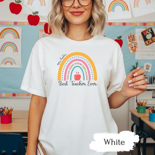 Rainbow Best Teacher Ever T-Shirt - Teacher Gift, Appreciation Day, Back to School