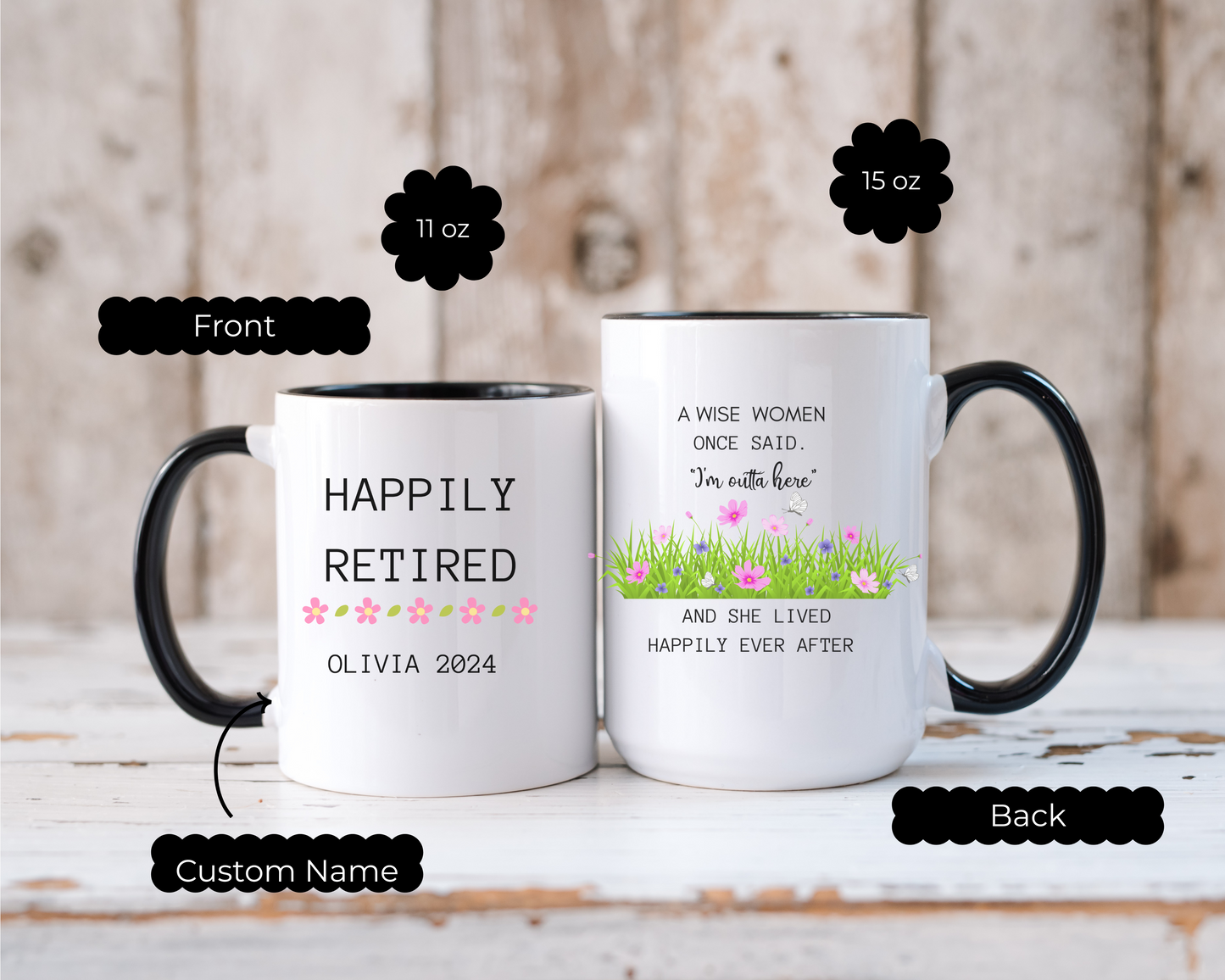 A Wise Woman Once Said Mug Custom Retirement Coffee Cup Gift for Retired Coworker Boss Friend or Her Funny Personalized Retired Cup