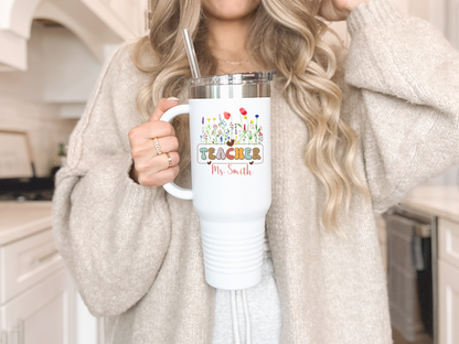 Teacher Travel Mug Personalized 40oz Insulated Tumbler, Floral Design for Coffee Lovers, Ideal Teacher Appreciation Gift, Back to School