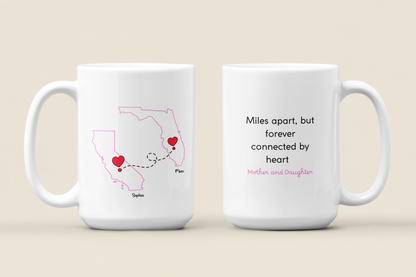 Long Distance Love Mug for Mom or Daughter Custom State to State Mug with Names Mother Daughter Gift Long Distance Friends or BFF Mug