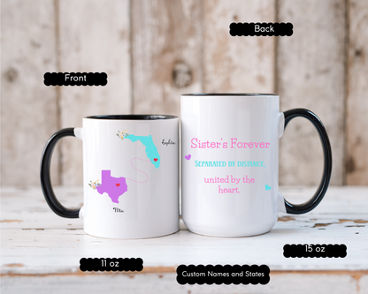 Custom Sister State to State Mug Long Distance Sister Gift with Names Personalized Coffee Cup for BFF Going Away or Birthday Present for Her