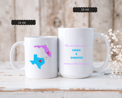 Mug for Daughter and Father Long Distance Personalized State to State Coffee Cup Custom Names Long Distance Love Gift or Going Away Gift Her