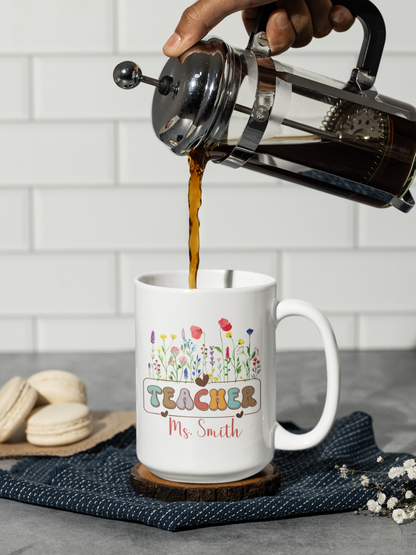 Custom Floral Teacher Coffee Mug with Name Personalized Teacher Gift for Birthday Appreciation Christmas or Back to School Wildflower Design