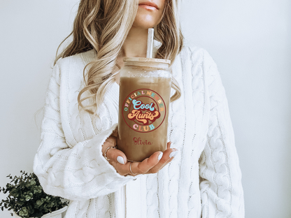 Personal Glass Cup for Cool Aunt Custom Name Iced Coffee Sipper Gift for Aunt Birthday New Aunt or Appreciation from Niece or Nephew