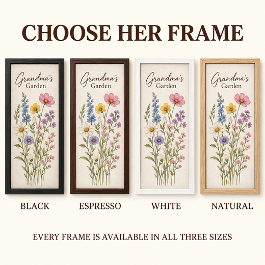Black, espresso, white and natural frame options for Grandma’s Garden canvas